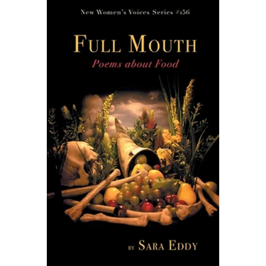 Full Mouth: Poems about Food