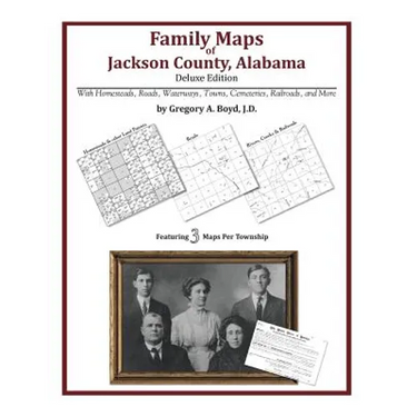 Family Maps of Jackson County, Alabama, Deluxe Edition