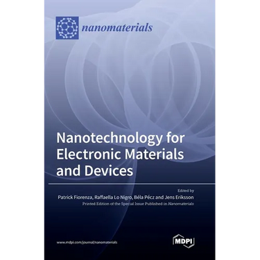 Nanotechnology for Electronic Materials and Devices