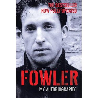 Fowler: My Autobiography