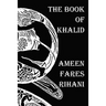 The Book of Khalid - Illustrated by Khalil Gibran