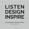 Listen Design Inspire: Matteo Bianchi's Creative Journey