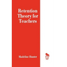 Retention Theory for Teachers