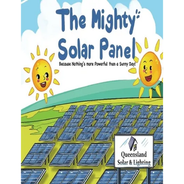 The Mighty Solar Panel: Because nothing's more powerful than a sunny day!