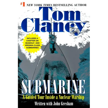 Submarine: A Guided Tour Inside a Nuclear Warship