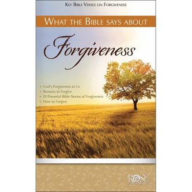 What the Bible Says about Forgiveness