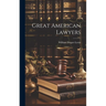 Great American Lawyers