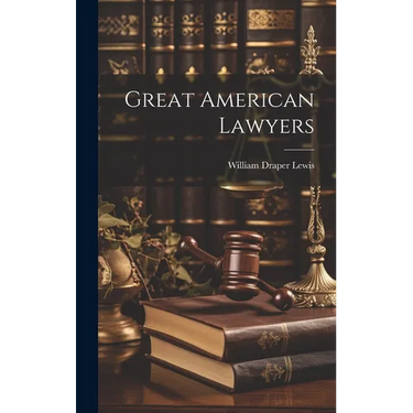 Great American Lawyers