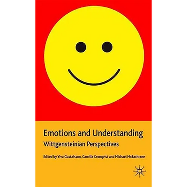 Emotions and Understanding: Wittgensteinian Perspectives