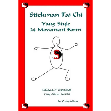 Stickman Tai Chi - 24 Movement Form: Really Simplified Yang Style Tai Chi