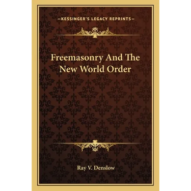 Freemasonry And The New World Order