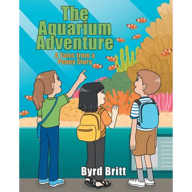 The Aquarium Adventure: A Tales from a Penny Story