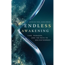 Endless Awakening: Time, Paradox, and the Path to Enlightenment