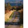 The Hermit of Puccini Ridge: A Story of a Life