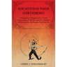 New System of Indian Club Exercises - Containing a Simple and Accurate Explanation of All the Graceful Motions as Practiced by Gymnasts, Pugilists, Et