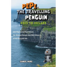 Pepe the Travelling Penguin Goes to Ireland: Join Pepe as he Experiences the Natural Beauty and Rich History of the Emerald Isle