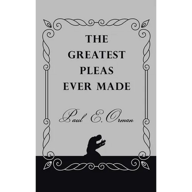 The Greatest Pleas Ever Made