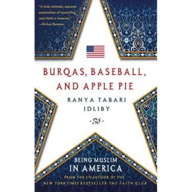 Burqas, Baseball, and Apple Pie: Being Muslim in America