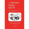 The Ultimate Guide to CELTA: 2nd Edition