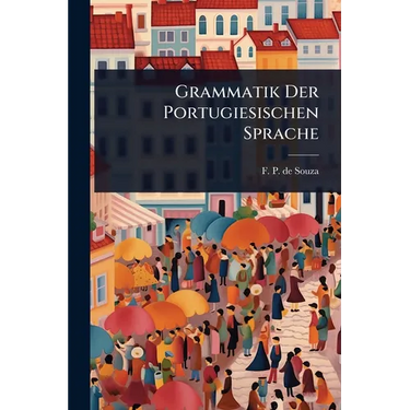 Grammatik Der Portugiesischen Sprache
