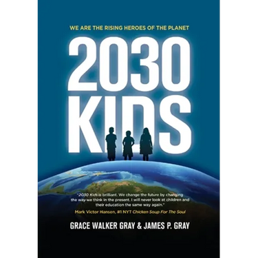 2030 Kids: We Are the Rising Heroes of the Planet