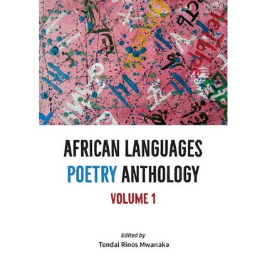 African Languages Poetry Anthology: Vol 1