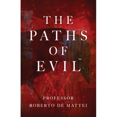 The Paths of Evil: Conspiracies, Plots, and Secret Societies