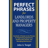 Perfect Phrases for Landlords and Property Managers