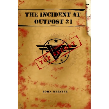 The Incident at Outpost 31