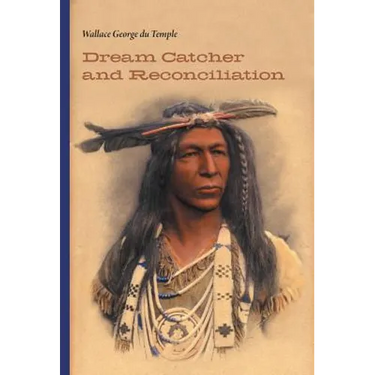 Dream Catcher and Reconciliation