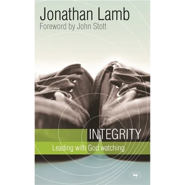 Integrity: Leading with God Watching