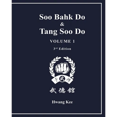 Soo Bahk Do & Tang Soo Do: Volume 1