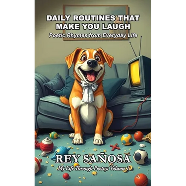 Daily Routines That Make You Laugh: Poetic Rhymes from Everyday Life