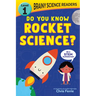 Brainy Science Readers: Do You Know Rocket Science?: Level 1 Beginner Reader