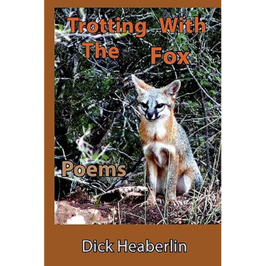 Trotting With the Fox: Poems