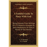 A Faithful Guide To Peace With God: Being Excerpts From Writings Of C. O. Rosenius Arranged As Daily Meditations To Cover A Period Of Two Months