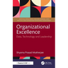 Organizational Excellence: Data, Technology and Leadership