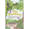 The Wooblers: Spread Your Wings & Learn to Fly