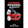 Schemes, Disguises, & Traps