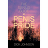 The Genius Guide to Penis Pride