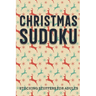 Christmas Sudoku - Stocking Stuffers for Adults: Easy to Hard Sudoku Puzzles with Full Solutions - Gift Books for Holiday Season