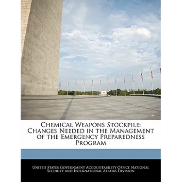 Chemical Weapons Stockpile: Changes Needed in the Management of the Emergency Preparedness Program