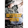 Bitterest Truth