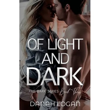 Of Light and Dark: A Dark New Adult Romantic Suspense Trilogy