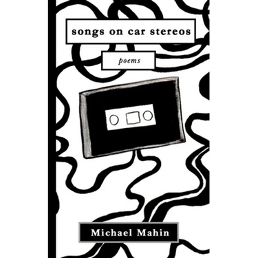 songs on car stereos: poems