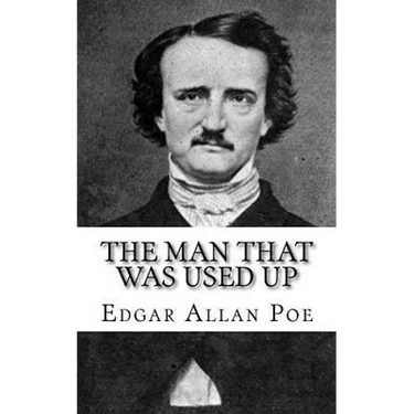 The Man That Was Used Up