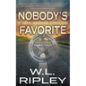 Nobody's Favorite: A Jake Morgan Thriller