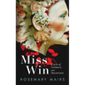 Miss Win: Tales of Intrigue and Deception