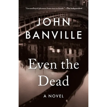 Even the Dead