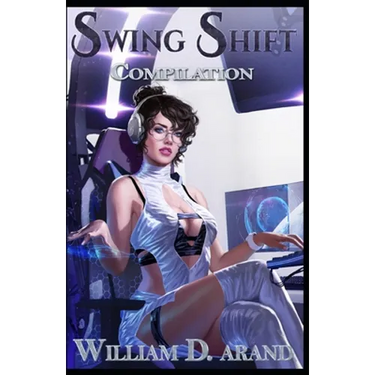 Swing Shift: Compilation: Feast of Fear(Books 1-3)